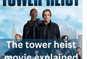 the tower heist movie explained in hindi