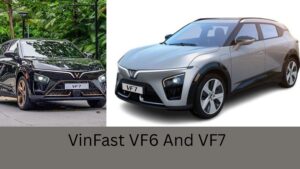 VinFast VF6 And VF7